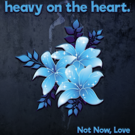 heavy on the heart - not now love cover